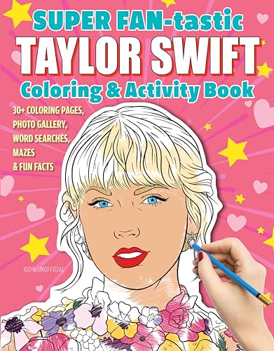 Super Fan-Tastic Taylor Swift Coloring & Activity Book: 30+ Coloring Pages, Photo Gallery, Word Searches, Mazes, & Fun Facts von Design Originals